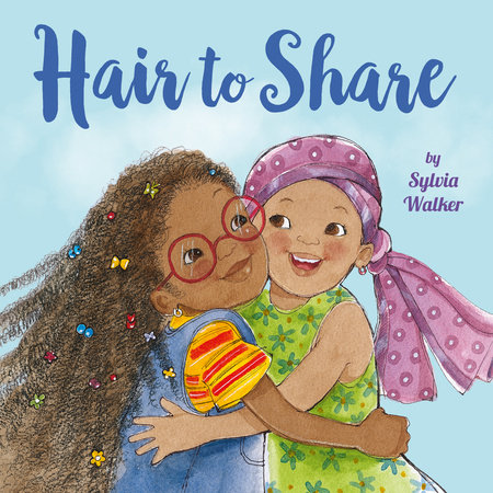 Hair to Share by Sylvia Walker