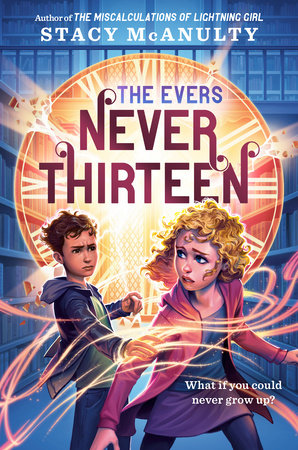 Never Thirteen by Stacy McAnulty