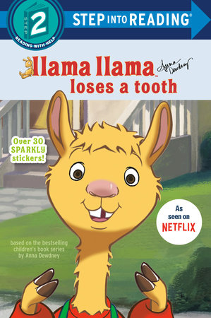 Llama Llama Loses a Tooth by Anna Dewdney