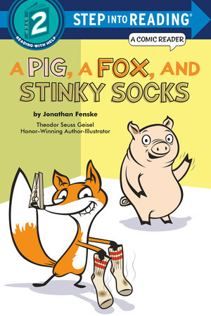 A Pig, a Fox, and Stinky Socks by Jonathan Fenske