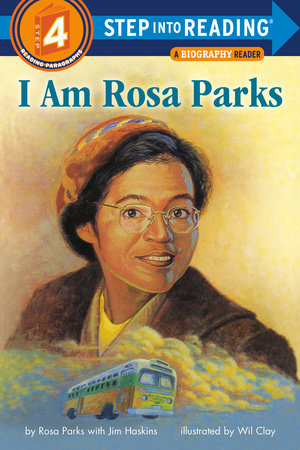 I Am Rosa Parks by Rosa Parks and Jim Haskins