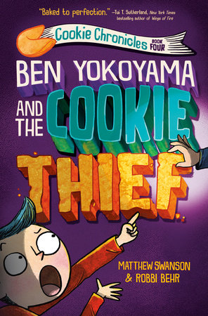 Ben Yokoyama and the Cookie Thief by Matthew Swanson