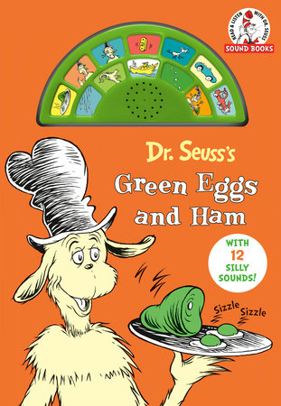 Dr. Seuss's Green Eggs and Ham with 12 Silly Sounds! by Dr. Seuss