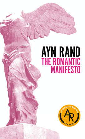 The Romantic Manifesto by Ayn Rand