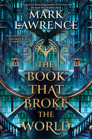 The Book That Broke the World by Mark Lawrence
