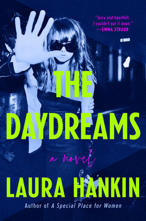 The Daydreams by Laura Hankin