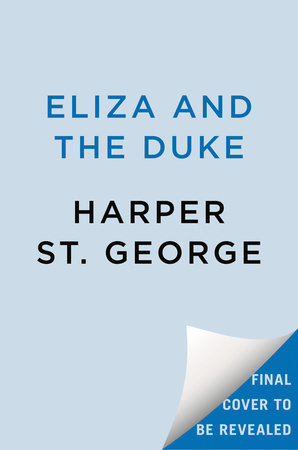 Eliza and the Duke by Harper St. George