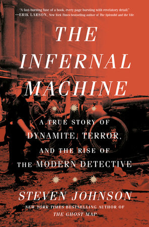 The Infernal Machine by Steven Johnson