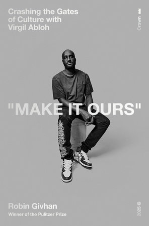 Make It Ours by Robin Givhan