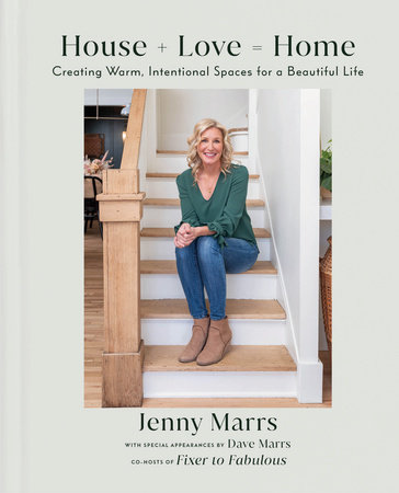 House + Love = Home by Jenny Marrs