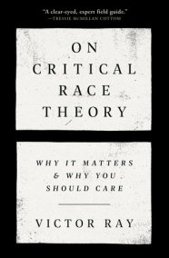 On Critical Race Theory