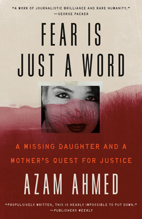 Fear Is Just a Word by Azam Ahmed