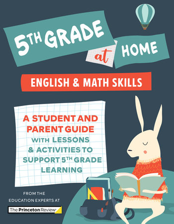5th Grade at Home by The Princeton Review