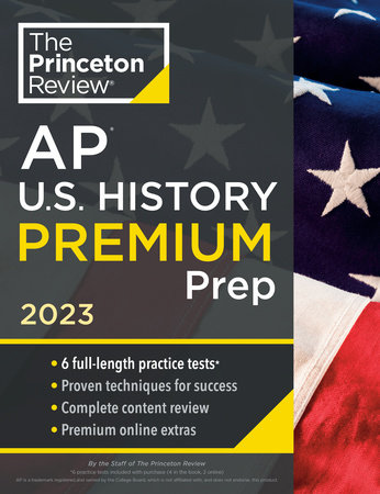 Princeton Review AP U.S. History Premium Prep, 2023 by The Princeton Review