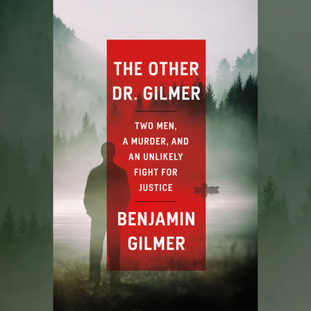 The Other Dr. Gilmer by Benjamin Gilmer