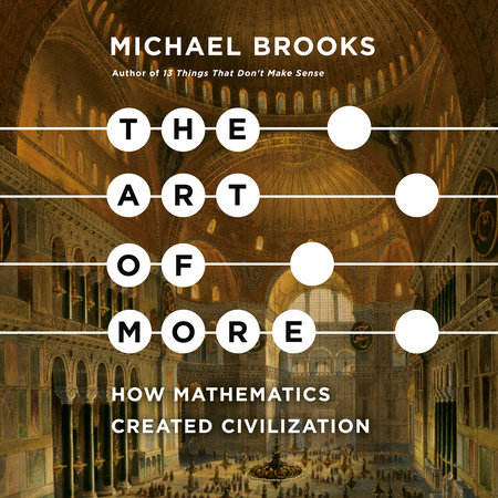 The Art of More by Michael Brooks