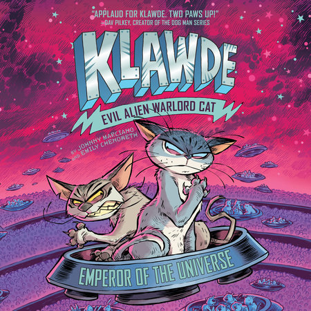 Klawde: Evil Alien Warlord Cat: Emperor of the Universe #5 by Johnny Marciano and Emily Chenoweth