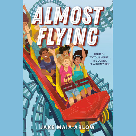 Almost Flying by Jake Maia Arlow