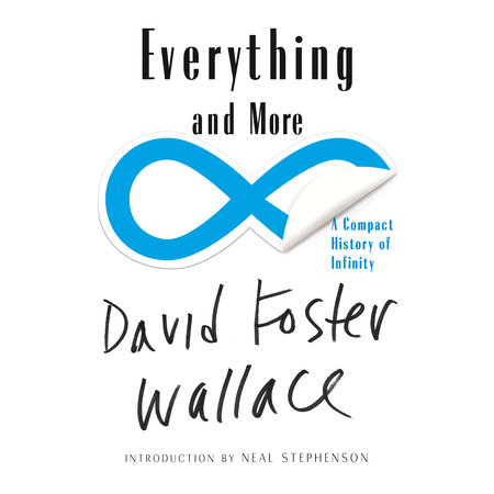 Everything and More by David Foster Wallace