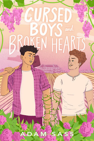 Cursed Boys and Broken Hearts by Adam Sass