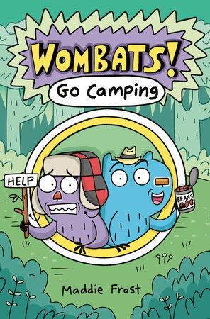 Go Camping by Maddie Frost