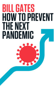 How to Prevent the Next Pandemic