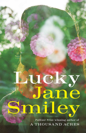 Lucky by Jane Smiley