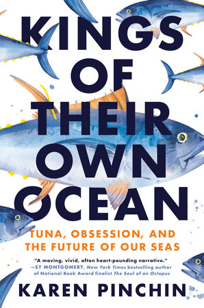 Kings of Their Own Ocean by Karen Pinchin