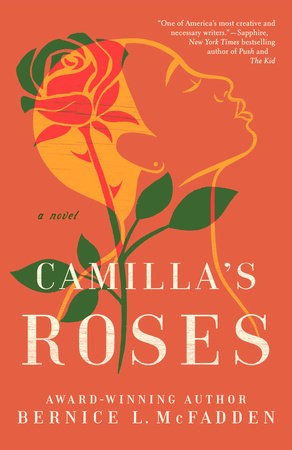 Camilla's Roses by Bernice L. McFadden