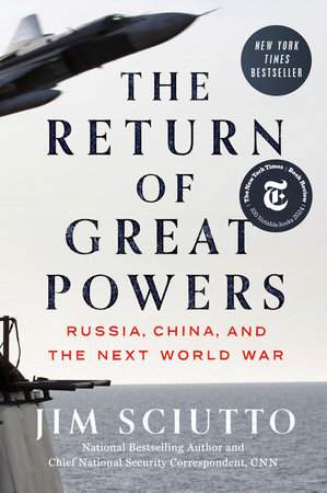 The Return of Great Powers by Jim Sciutto