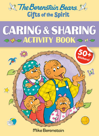The Berenstain Bears Gifts of the Spirit Caring & Sharing Activity Book (Berenstain Bears) by Mike Berenstain