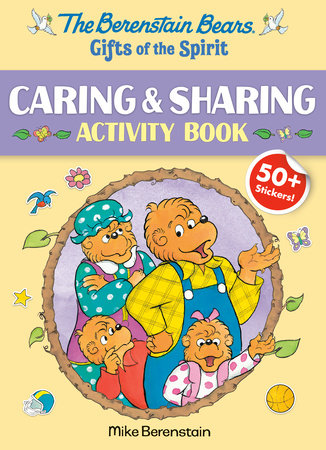 The Berenstain Bears Gifts of the Spirit Caring & Sharing Activity Book (Berenstain Bears)