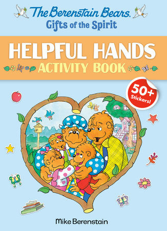 The Berenstain Bears Gifts of the Spirit Helpful Hands Activity Book (Berenstain Bears) by Mike Berenstain