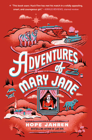 Adventures of Mary Jane by Hope Jahren