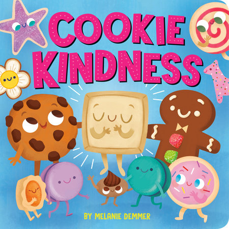 Cookie Kindness by Melanie Demmer