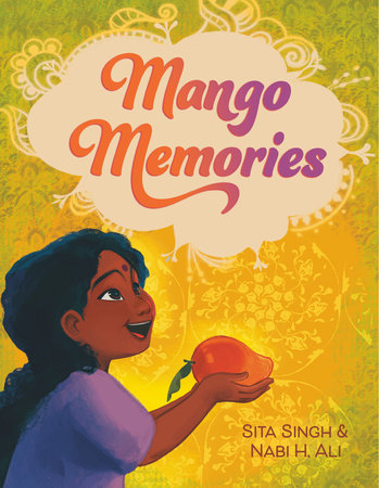 Mango Memories by Sita Singh