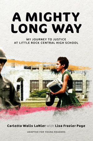 A Mighty Long Way (Adapted for Young Readers) by Carlotta Walls LaNier and Lisa Frazier Page