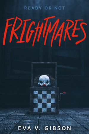 Frightmares by Eva V. Gibson