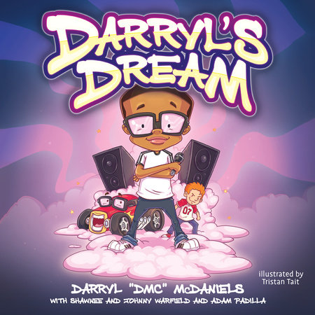 Darryl's Dream by Darryl "DMC" McDaniels, Shawnee Warfield, Johnny Warfield and Adam Padilla