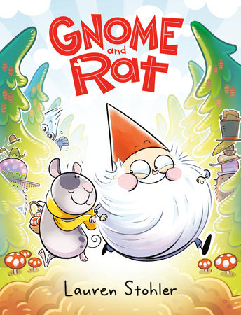 Gnome and Rat by Lauren Stohler