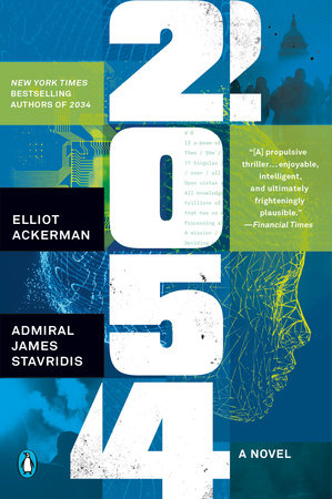 2054 by Elliot Ackerman and Admiral James Stavridis, USN