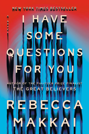 I Have Some Questions For You book cover