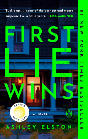 First Lie Wins: Reese's Book Club by Ashley Elston