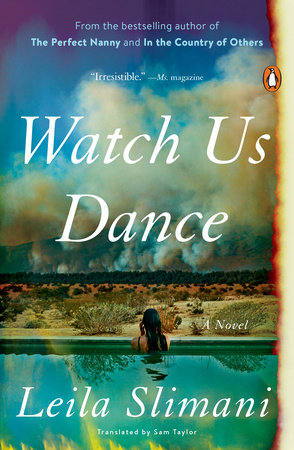 Watch Us Dance by Leila Slimani