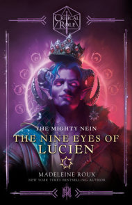 Critical Role: The Mighty Nein--The Nine Eyes of Lucien