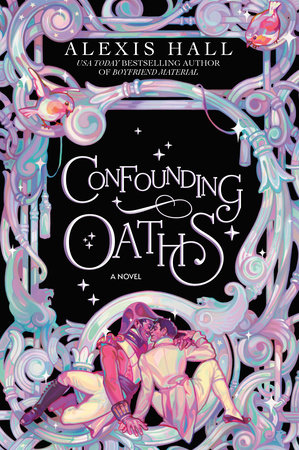 Confounding Oaths by Alexis Hall