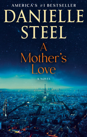 A Mother's Love by Danielle Steel