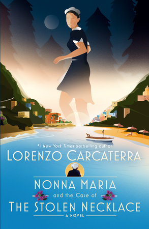 Nonna Maria and the Case of the Stolen Necklace by Lorenzo Carcaterra