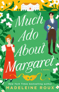 Much Ado About Margaret