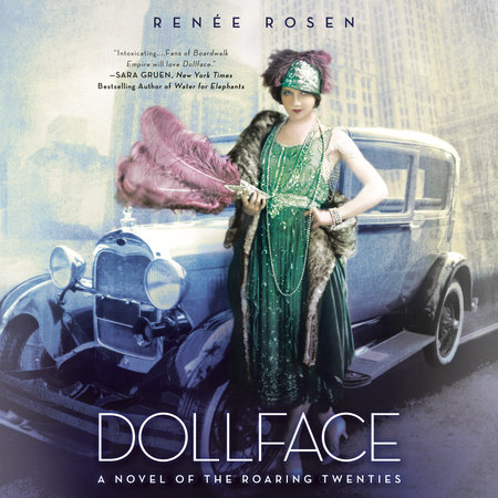 Dollface by Renée Rosen